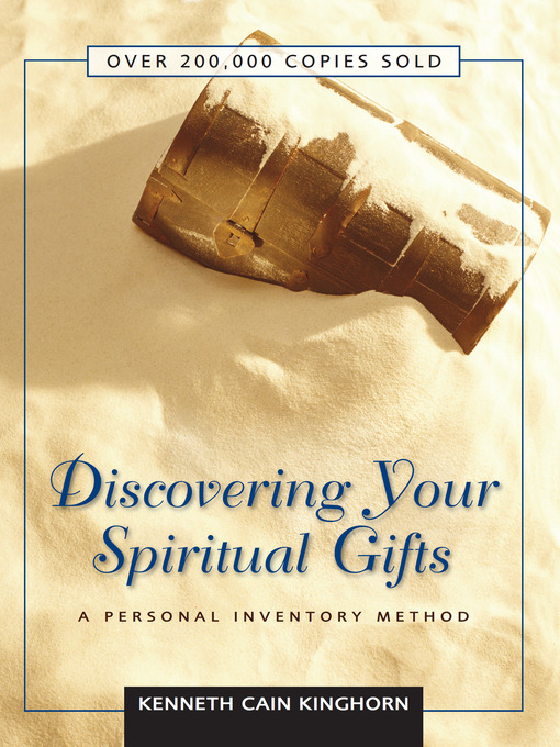 Title details for Discovering Your Spiritual Gifts by Kenneth C. Kinghorn - Available